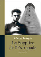 Couverture du livre « Le Supplice De L'Estrapade » de Charles Derepas aux éditions Amalthee