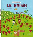 Couverture du livre « Le raisin » de Francoise Laurent et Nicolas Gouny aux éditions Ricochet
