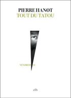 Couverture du livre « Tout du tatou » de Pierre Hanot aux éditions Editions La Branche
