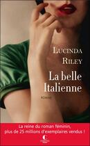 Couverture du livre « La belle italienne » de Lucinda Riley aux éditions Charleston