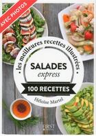 Couverture du livre « Salades express ; 100 recettes » de Heloise Martel aux éditions First