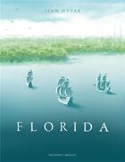 Couverture du livre « Florida » de Jean Dytar aux éditions Delcourt