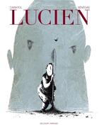 Couverture du livre « Lucien » de Guillaume Carayol aux éditions Delcourt