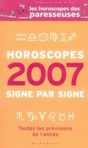 Couverture du livre « Horoscopes 2007 ; signe par signe » de Tessier Du Cros-I aux éditions Marabout