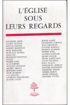 Couverture du livre « L'Eglise sous leurs regards » de Yves De Gibon aux éditions Beauchesne