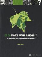 Couverture du livre « Et si Marx avait raison ? » de Boyle David aux éditions Courrier Du Livre