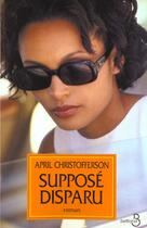 Couverture du livre « Suppose disparu » de April Christofferson aux éditions Belfond