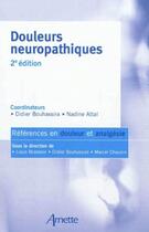 Couverture du livre « Douleurs neuropathiques 2e ed » de Arnette aux éditions John Libbey