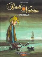 Couverture du livre « Basil & Victoria t.3 ; Zanzibar » de Yann et Edith aux éditions Humanoides Associes