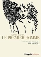 Couverture du livre « Le premier homme » de Albert Camus et Jose Munoz aux éditions Futuropolis