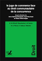 Couverture du livre « Juge De Commerce Face Au Droit Communautaire De La Concurrence » de Spiritus-Dassesse No aux éditions Fusl