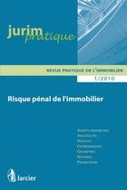 Couverture du livre « Risque pénal de l'immobilier » de  aux éditions Larcier