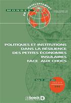 Couverture du livre « Mondes en développement n° 204 - Politiques et institutions dans la résilience des petites économies » de Collectif Collectif aux éditions De Boeck Superieur