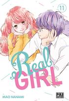 Couverture du livre « Real girl Tome 11 » de Mao Nanami aux éditions Pika