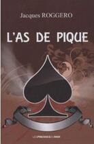 Couverture du livre « L'as de pique » de Jacques Roggero aux éditions Presses Du Midi