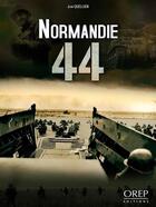 Couverture du livre « Normandie 44 » de Jean Quellien aux éditions Orep
