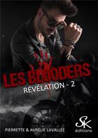 Couverture du livre « Les blooders Tome 2 : révélation » de Pierrette Lavallee et Aurelie Lavallee aux éditions Sharon Kena