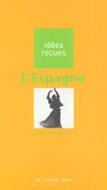 Couverture du livre « L'Espagne » de Angoustures A. aux éditions Le Cavalier Bleu