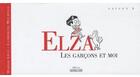 Couverture du livre « Elza t.3 ; les garçons et moi » de Levy Didier / Meuris aux éditions Sarbacane