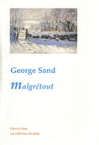 Couverture du livre « Malgrétout » de George Sand aux éditions Paleo