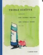 Couverture du livre « Thomas Schütte watercolors for Robert Walser and Donald Young » de Robert Walser aux éditions Cahiers D'art