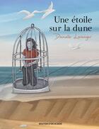 Couverture du livre « Une étoile sur la dune » de Danielle Loranger aux éditions Bouton D'or