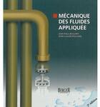 Couverture du livre « Mécanique des fluides appliquée (2e édition) » de Jean-Paul Beaudry aux éditions Berger