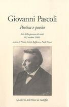 Couverture du livre « Giovanni Pascoli ; poetica e poesia » de Paolo Grossi aux éditions Iicp