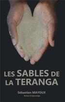 Couverture du livre « Les sables de la Teranga » de Sebastien Mayoux aux éditions Sebastien Mayoux