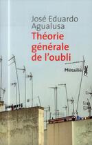 Couverture du livre « Théorie générale de l'oubli » de Jose Eduardo Agualusa aux éditions Metailie