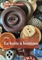 Couverture du livre « La boite a boutons » de Leroux Michele aux éditions Sydney Laurent