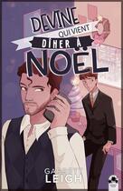 Couverture du livre « Devine qui vient dîner à Noël ? » de Garrett Leigh aux éditions Mxm Bookmark