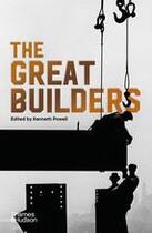 Couverture du livre « The great builders (paperback) » de Kenneth Powell aux éditions Thames & Hudson