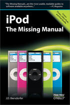 Couverture du livre « IPod: The Missing Manual » de Jude D. Biersdorfer aux éditions O'reilly Media