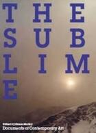 Couverture du livre « The sublime » de Simon Morley aux éditions Whitechapel Gallery