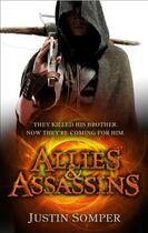 Couverture du livre « Allies and Assassins » de Justin Somper aux éditions Little Brown Book Group Digital