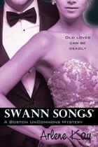 Couverture du livre « Swann songs » de Kay Arlene aux éditions Bellebooks