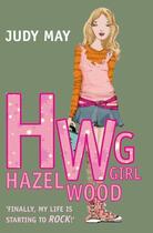 Couverture du livre « Hazel Wood Girl » de May Judy aux éditions The O'brien Press Digital