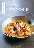 Couverture du livre « Recettes minceur » de  aux éditions Larousse