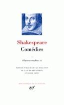 Couverture du livre « Comédies Tome 1 » de William Shakespeare aux éditions Gallimard