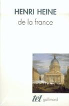 Couverture du livre « De la France » de Henri Heine aux éditions Gallimard (patrimoine Numerise)