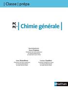 Couverture du livre « Chimie générale pc/pc* ; classe prépa 2ème année (édition 2007) » de Alain Demolliens et Corinne Gauthier et Pascal Frajman aux éditions Nathan