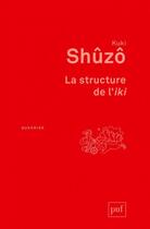 Couverture du livre « La structure de l'iki » de Shuzo Kuki aux éditions Puf
