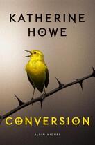 Couverture du livre « Conversion » de Katherine Howe aux éditions Albin Michel