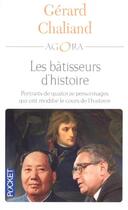 Couverture du livre « Les Batisseurs D'Histoire » de Gerard Chaliand aux éditions Pocket