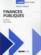 Couverture du livre « Finances publiques (édition 2021/2022) » de Martin Collet aux éditions Lgdj