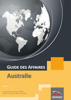 Couverture du livre « Guide des affaires ; Australie » de Ubifrance aux éditions Ubifrance