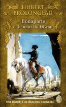 Couverture du livre « Bonaparte et la mort du Diwan » de Hubert Prolongeau aux éditions J'ai Lu