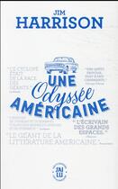 Couverture du livre « Une odyssée américaine » de Jim Harrison aux éditions J'ai Lu