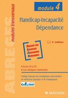 Couverture du livre « Handicap, incapacité, dépendance (3e édition) » de Cofemer aux éditions Elsevier-masson